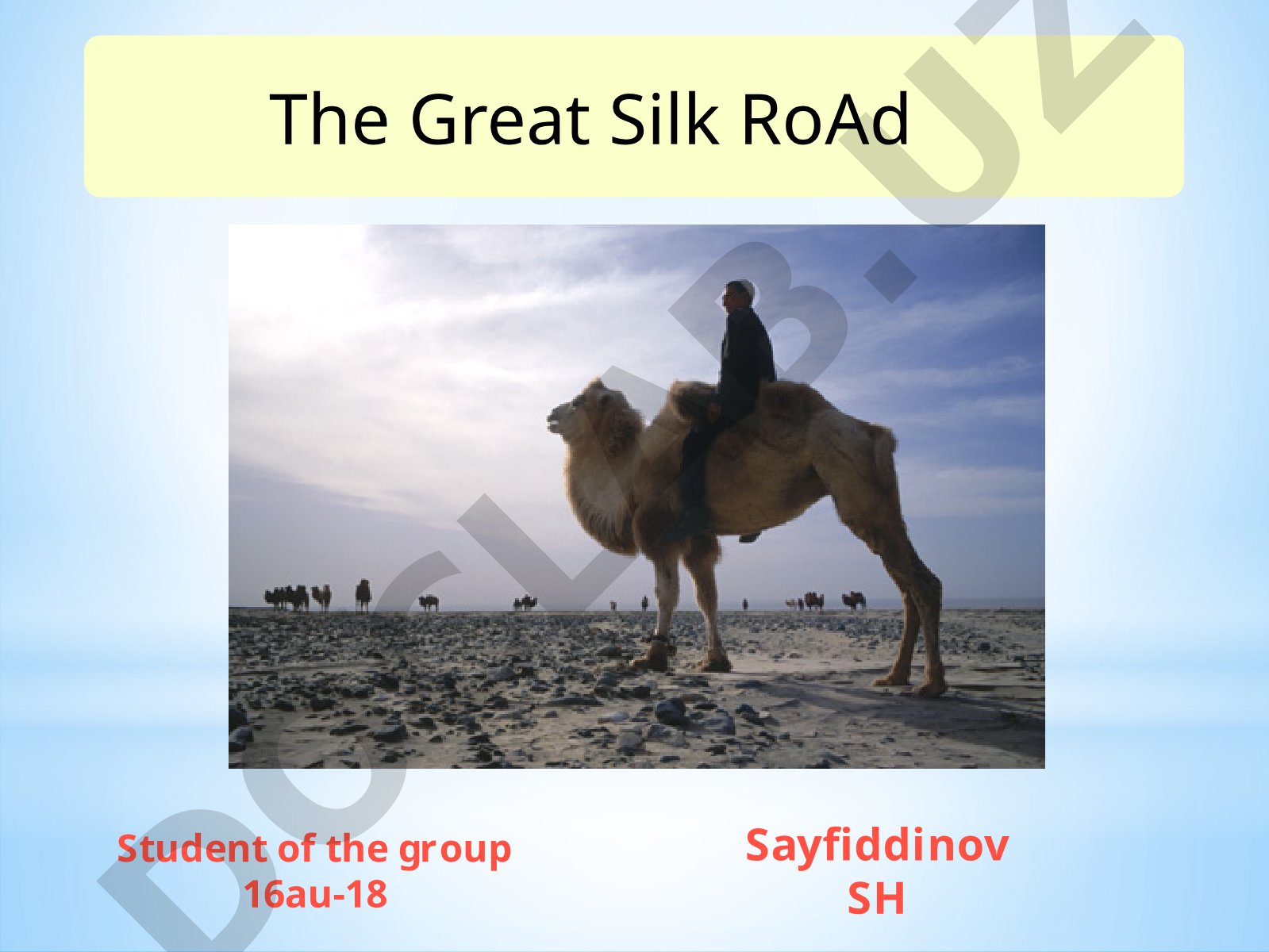 The Great Silk Road: Linking Europe and Asia Through Trade