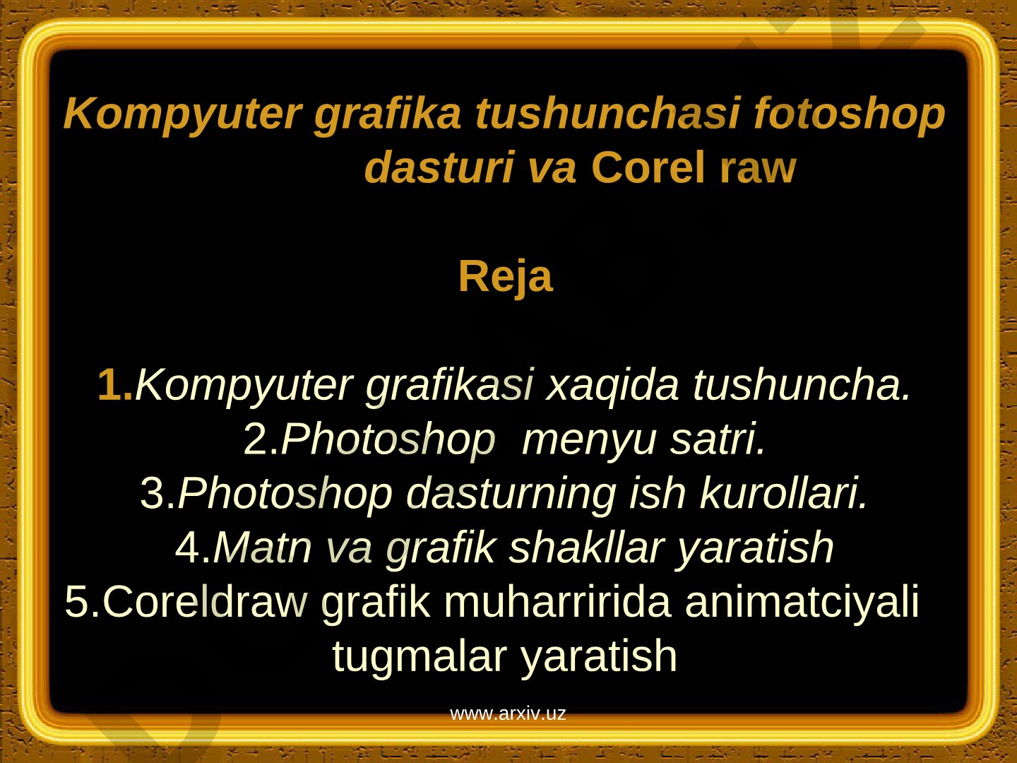 Kompyuter grafika tushunchasi, Photoshop va Corel Draw dasturlari