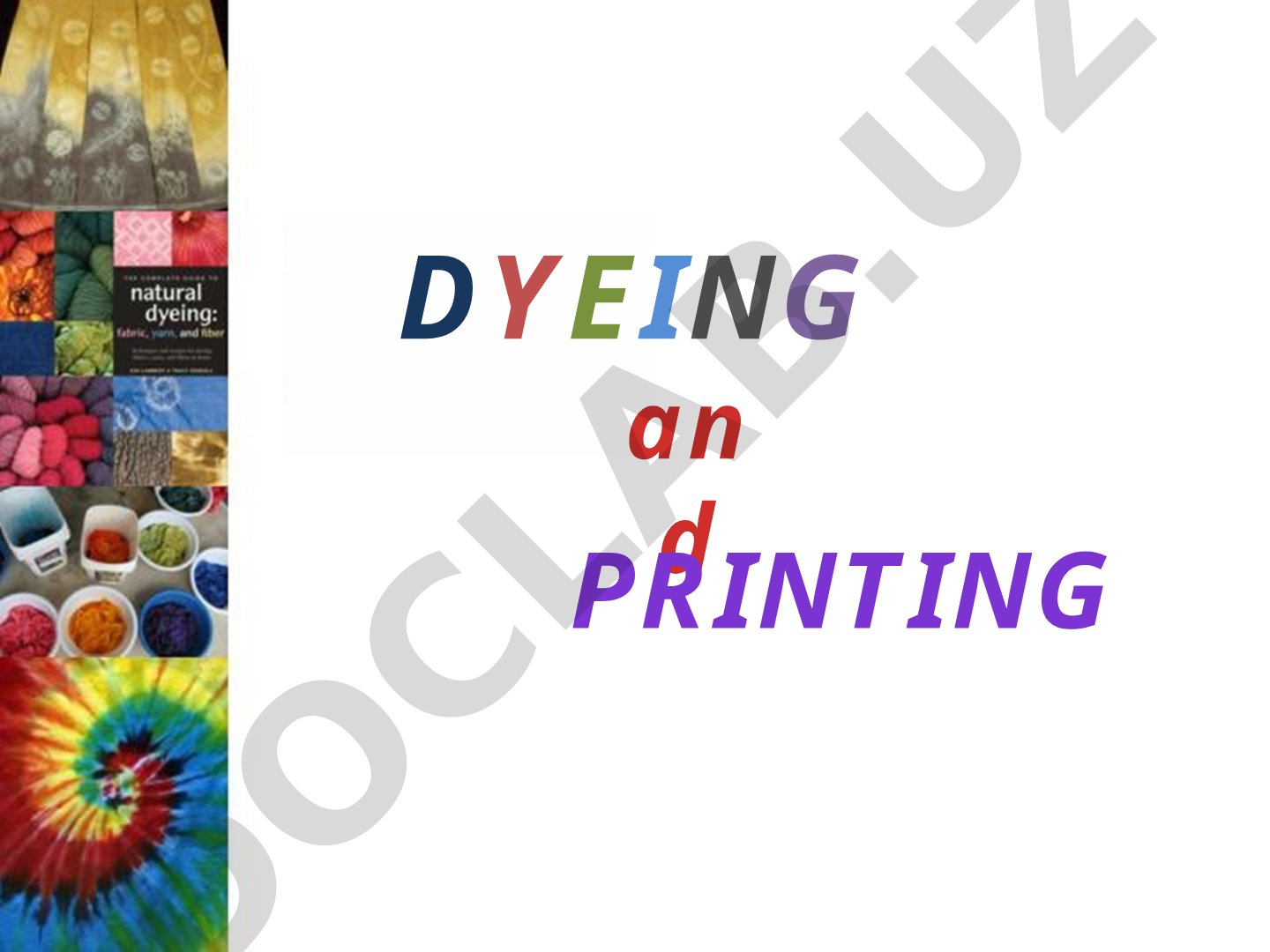 Dyeing and Printing