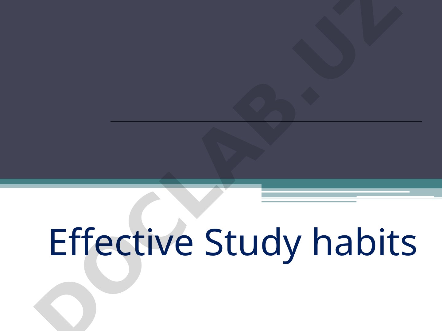 Effective Study Habits