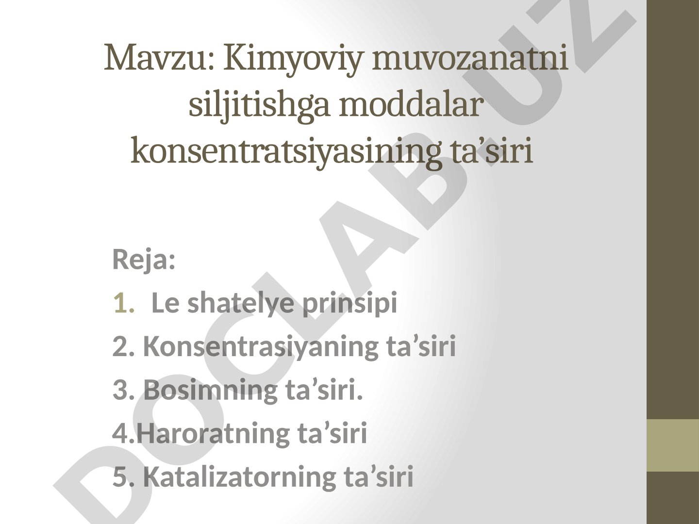 Kimyoviy muvozanatni siljitishga moddalar konsentratsiyasining ta'siri
