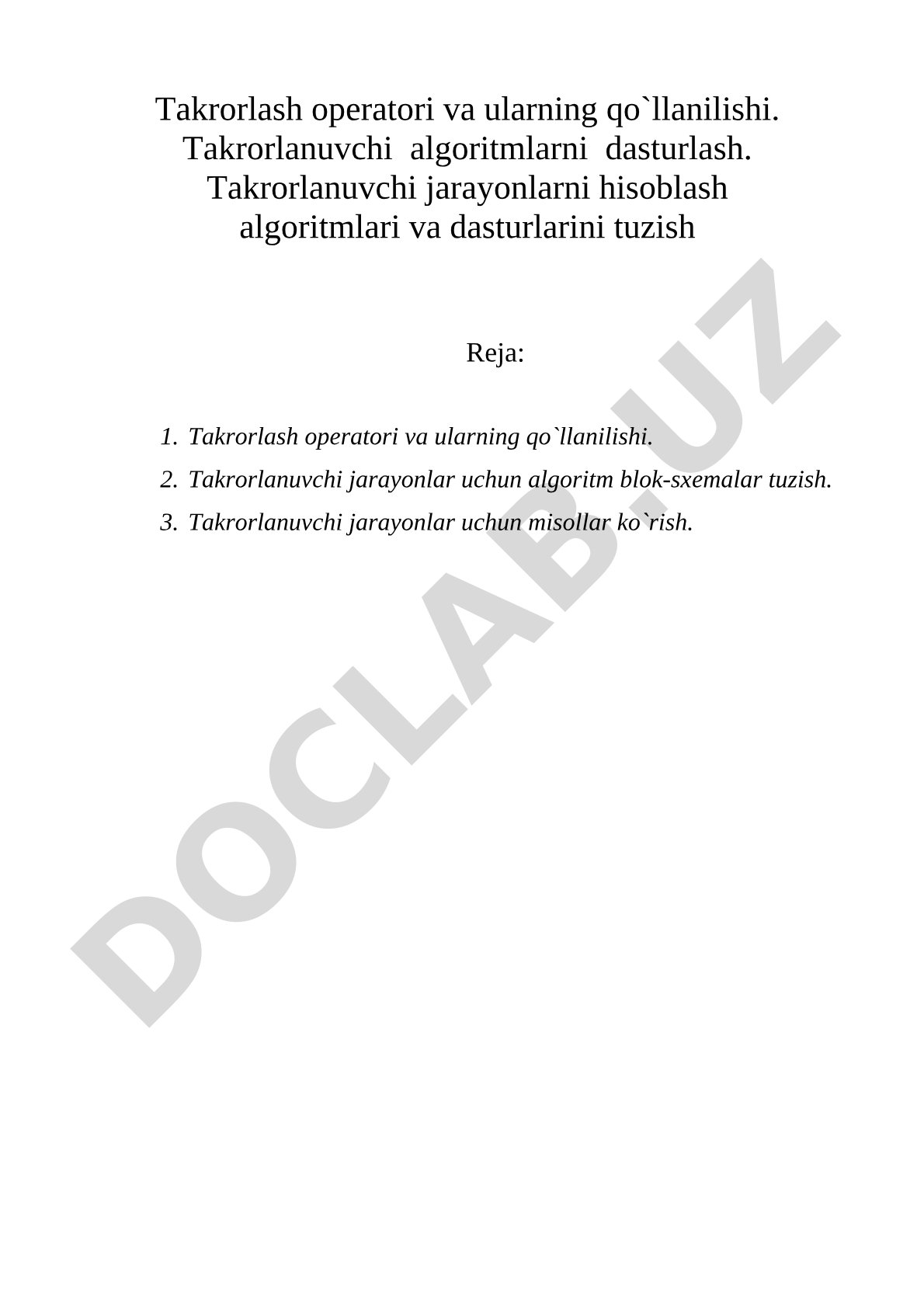 Takrorlash operatori va ularning qo'llanilishi