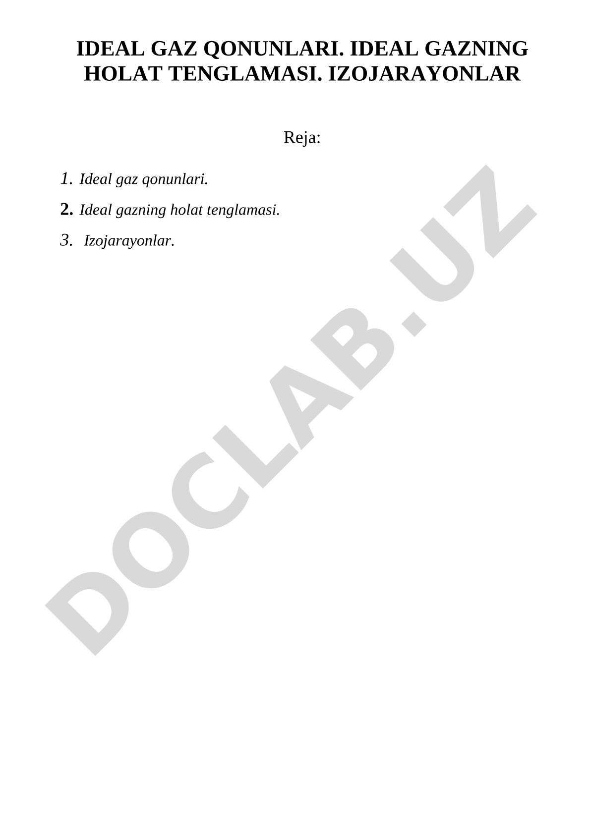 Ideal gaz qonunlari. Ideal gazning holat tenglamasi. Izojarayonlar