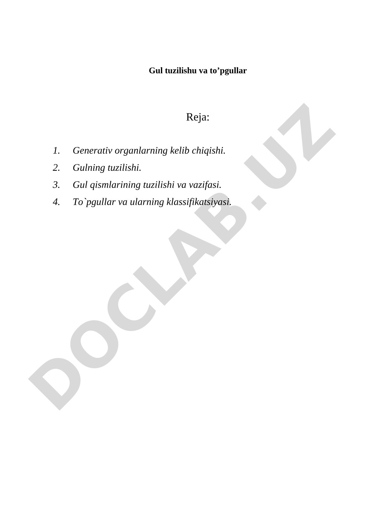 Gul tuzilishi va to'pgullar