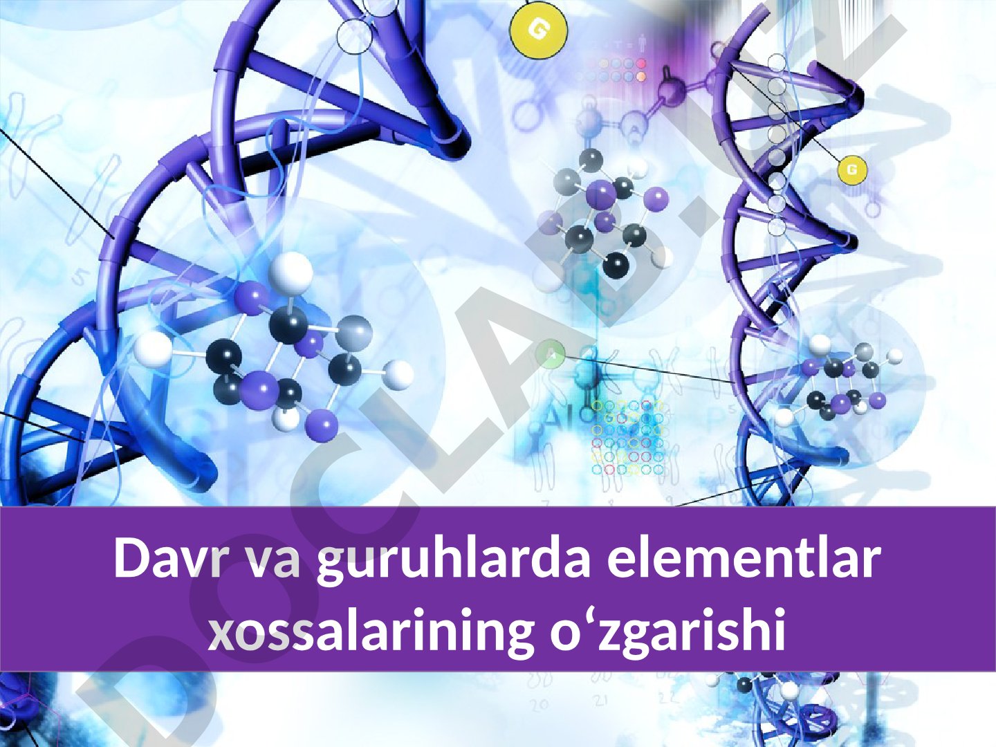 Davr va guruhlarda elementlar xossalarining o'zgarishi