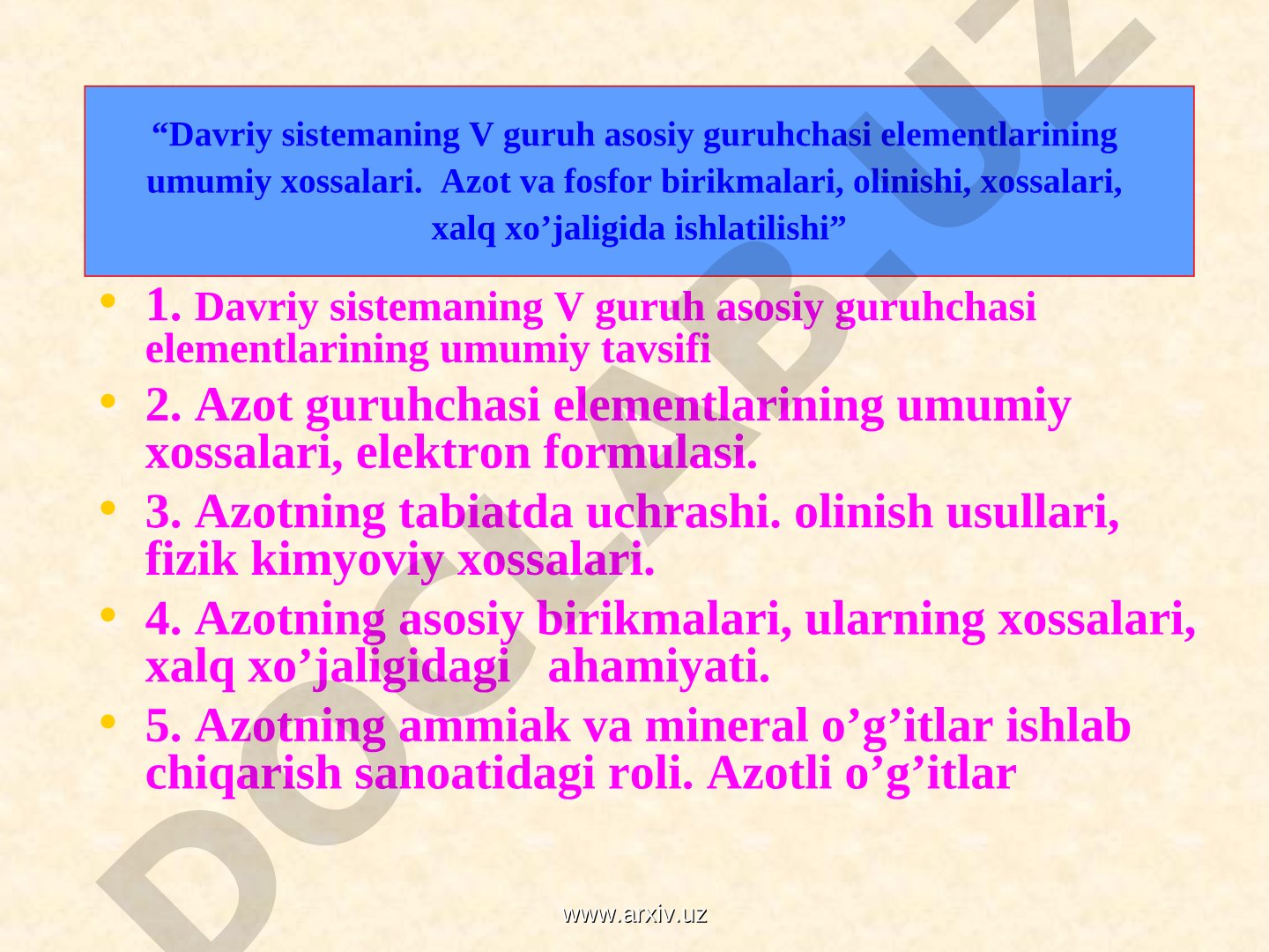 Davriy sistemaning V guruh asosiy guruhchasi elementlarining umumiy tavsifi