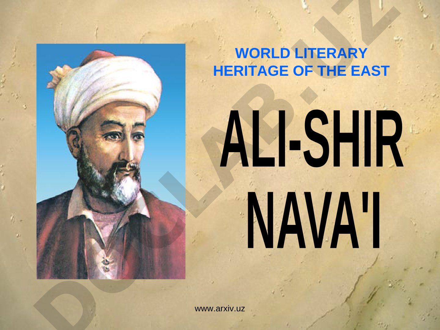 Alisher Navoiy - Sharqning buyuk adabiy merosi