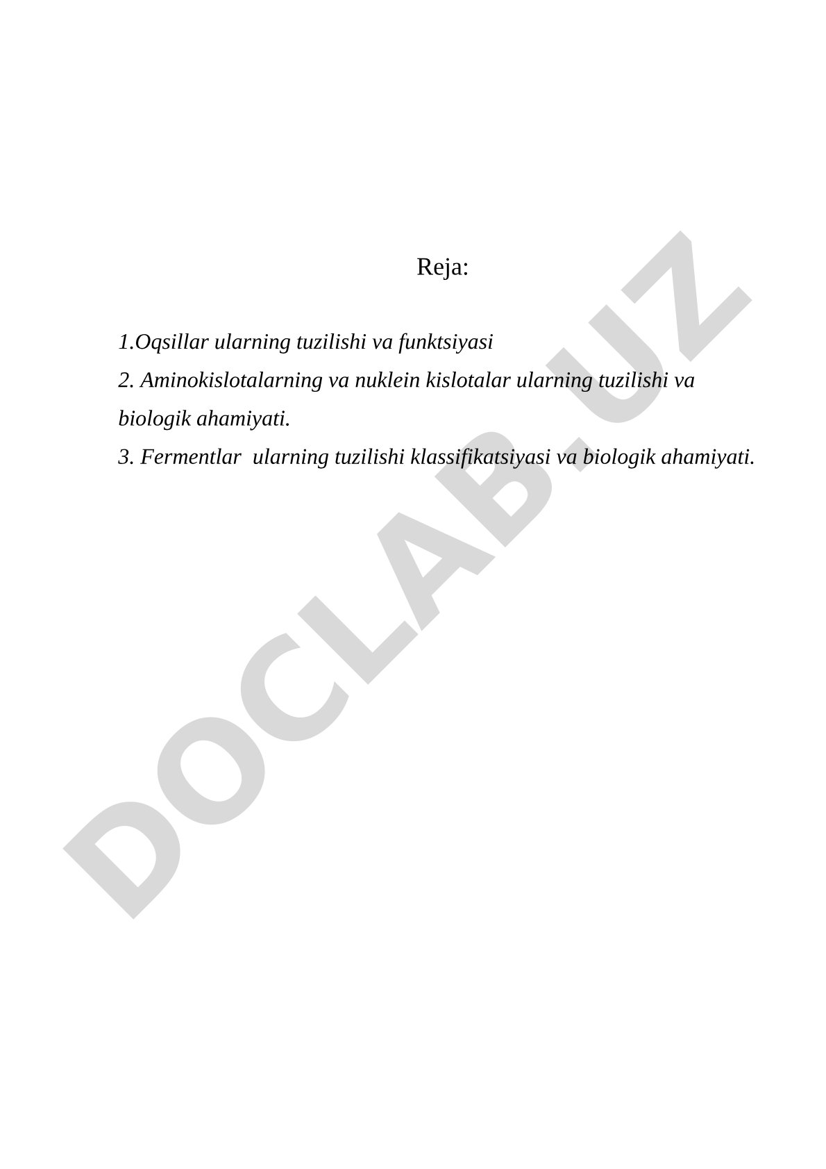 Oqsillar, aminokislotalar, nuklein kislotalar va fermentlarning tuzilishi va biologik ahamiyati