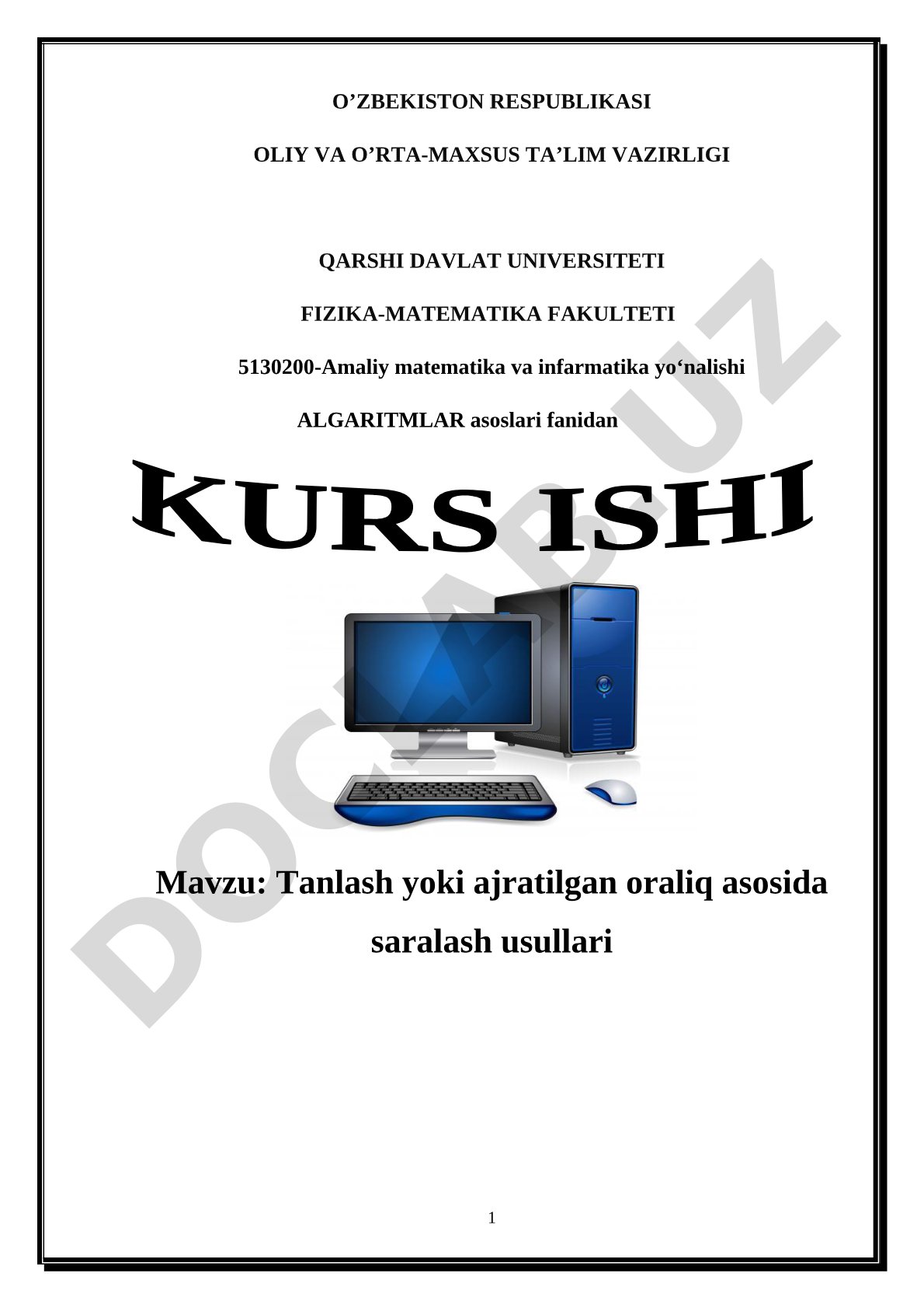 Tanlash yoki ajratilgan oraliq asosida saralash usullari