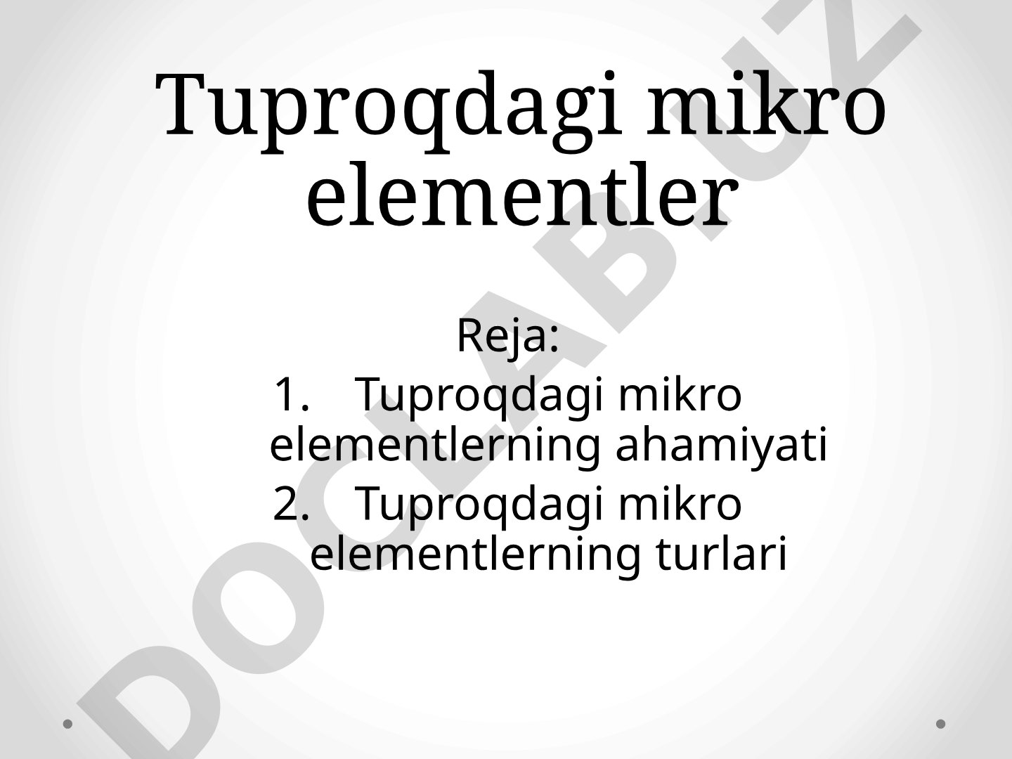 Tuproqdagi mikro elementler