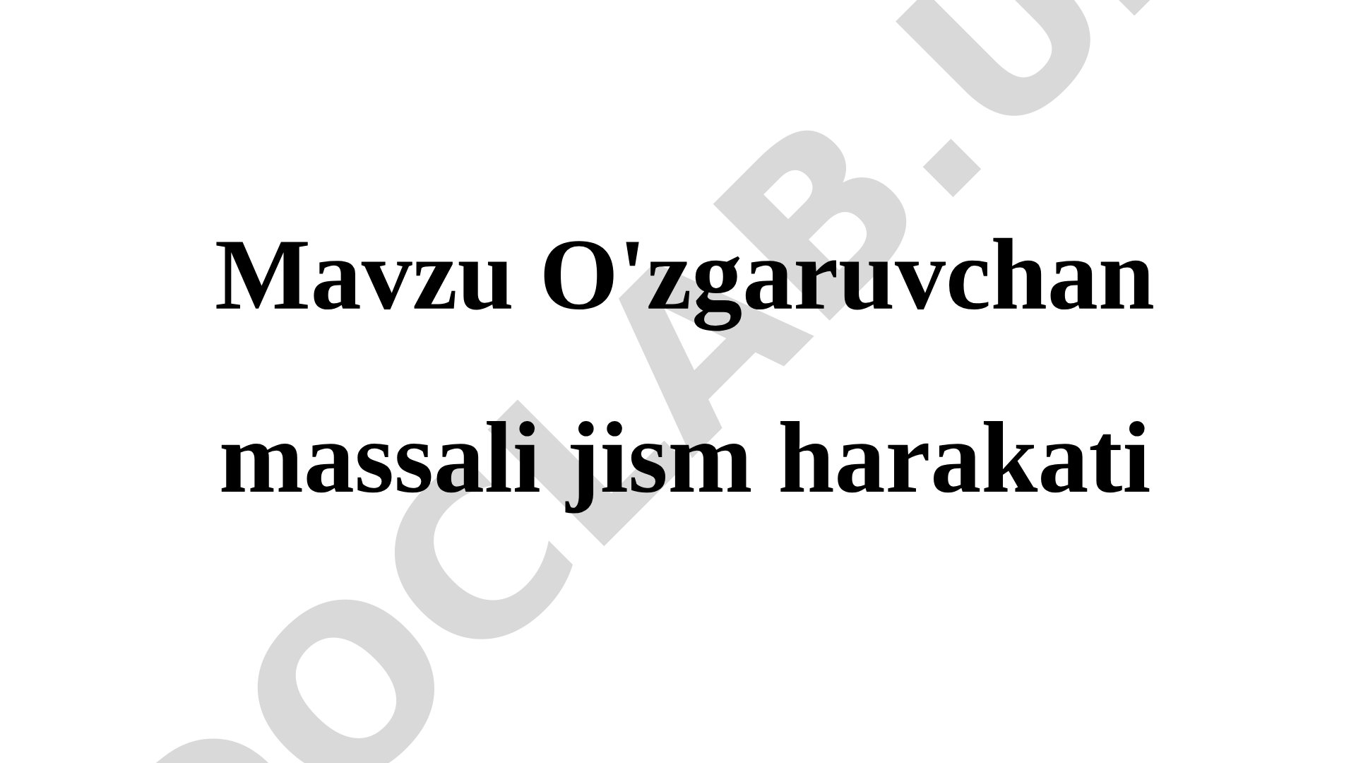 O'zgaruvchan massali jism harakati