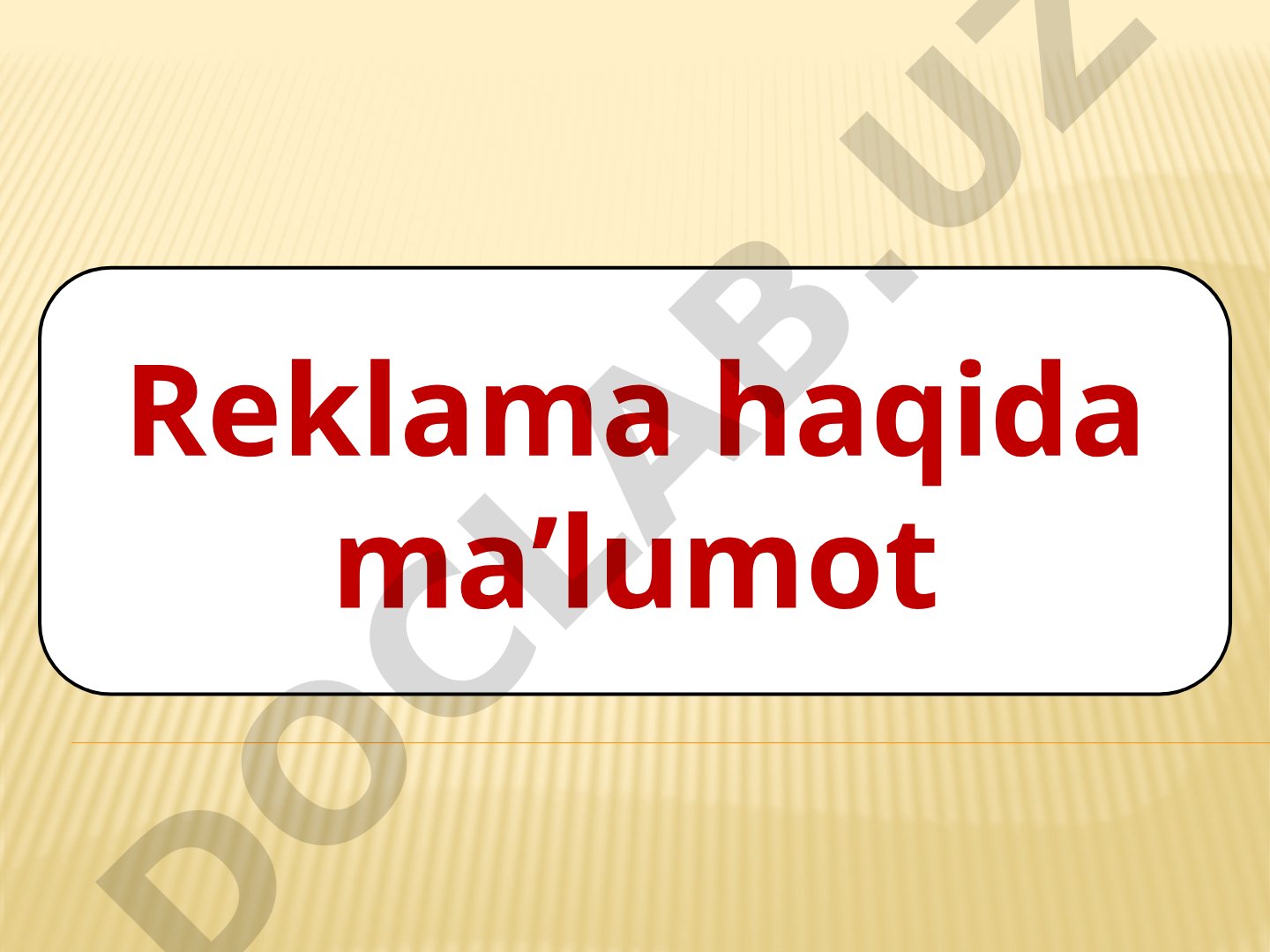 Reklama haqida ma'lumot