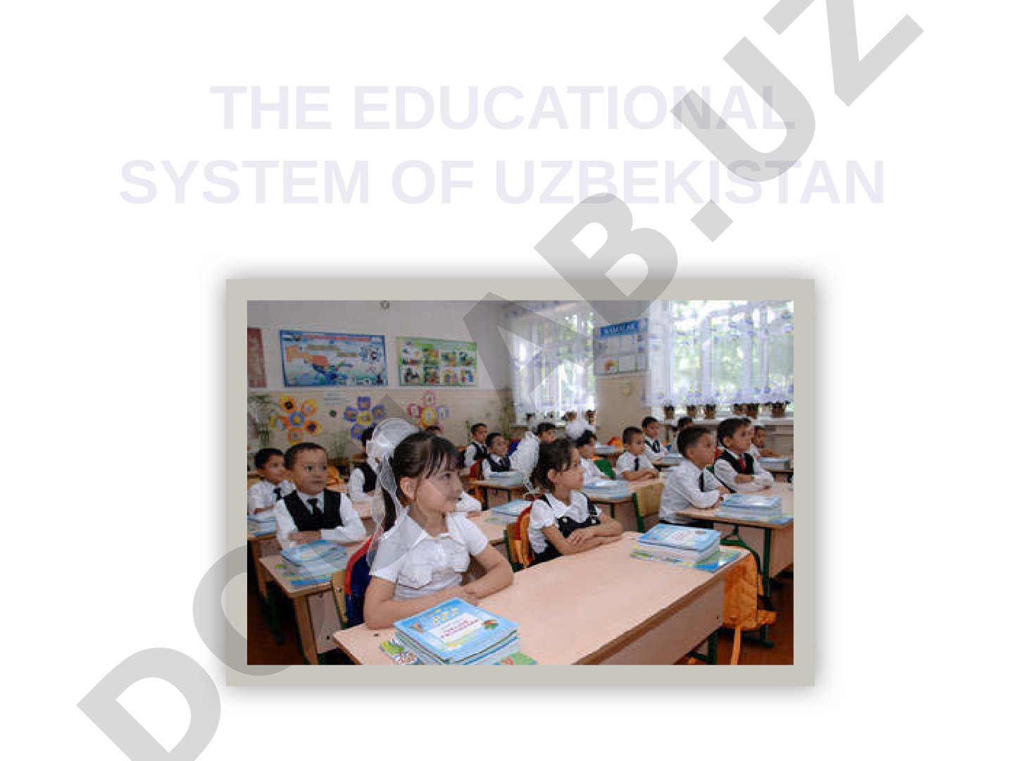 The Educational System of Uzbekistan