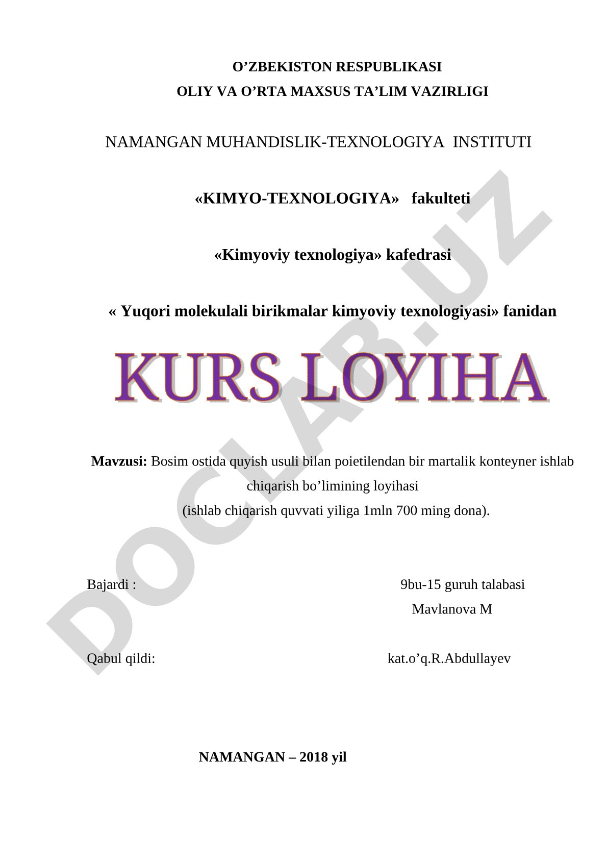 Bosim ostida quyish usuli bilan polietilendan bir martalik konteyner ishlab chiqarish bo'limining loyihasi