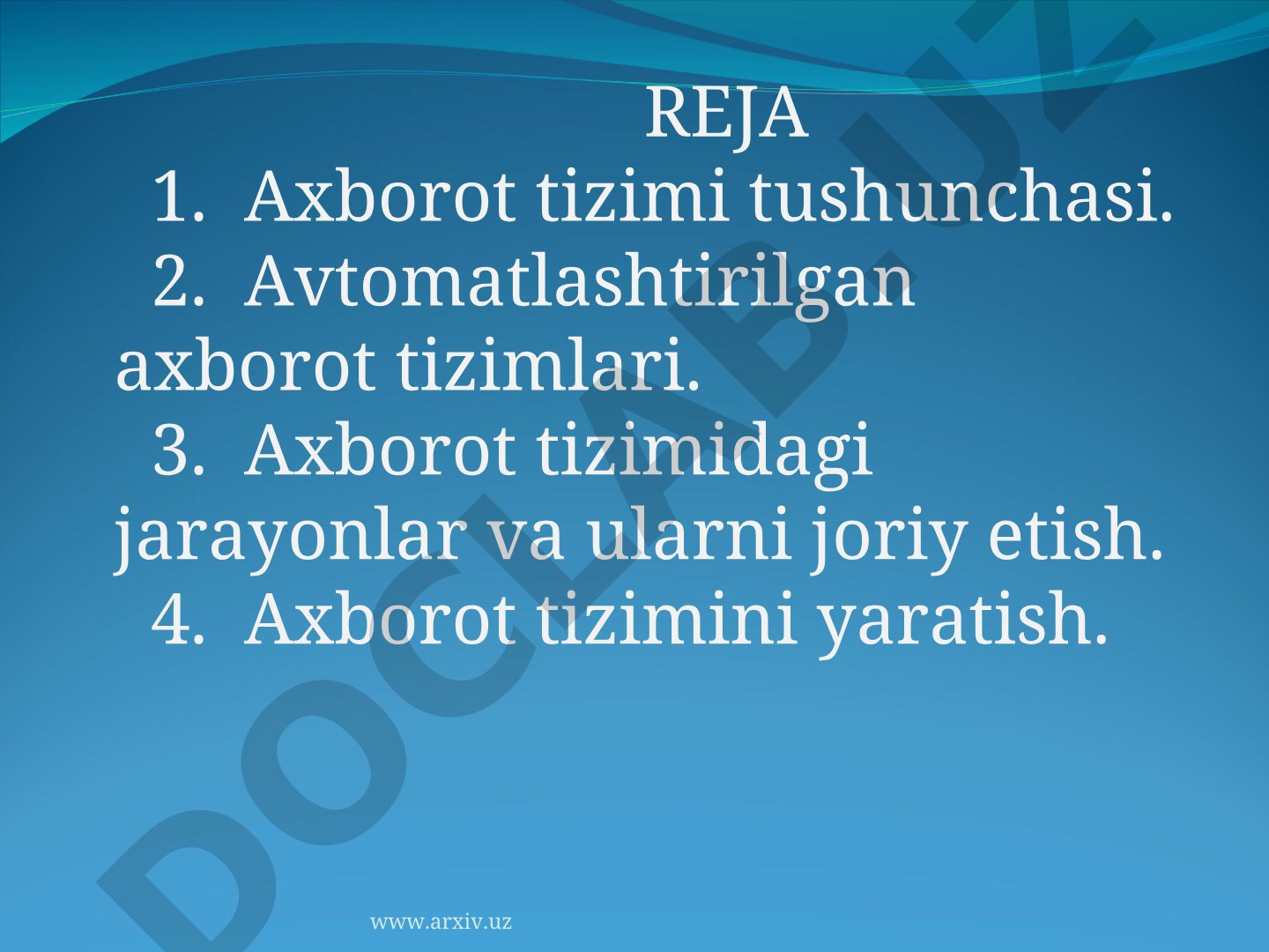 Axborot tizimi tushunchasi va uning tarkibi