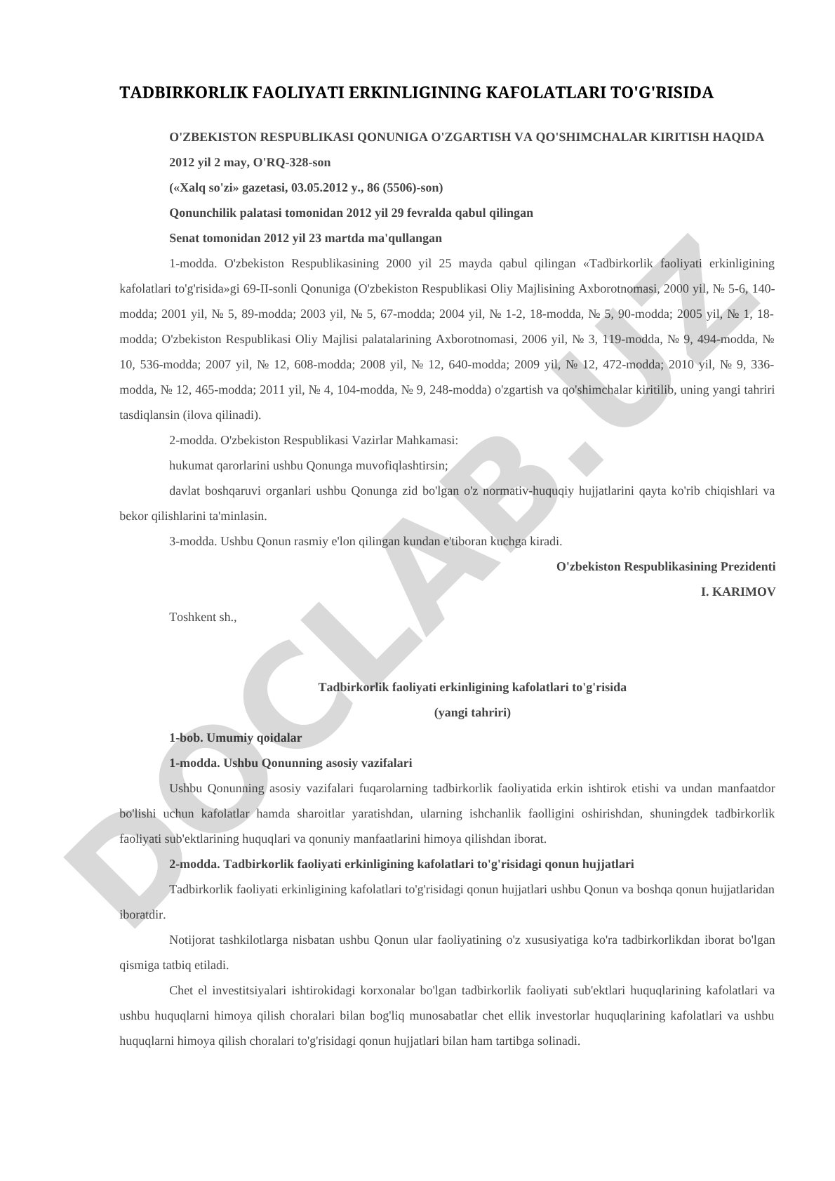Tadbirkorlik faoliyati erkinligining kafolatlari to'g'risidagi qonunga o'zgartish va qo'shimchalar kiritish haqida