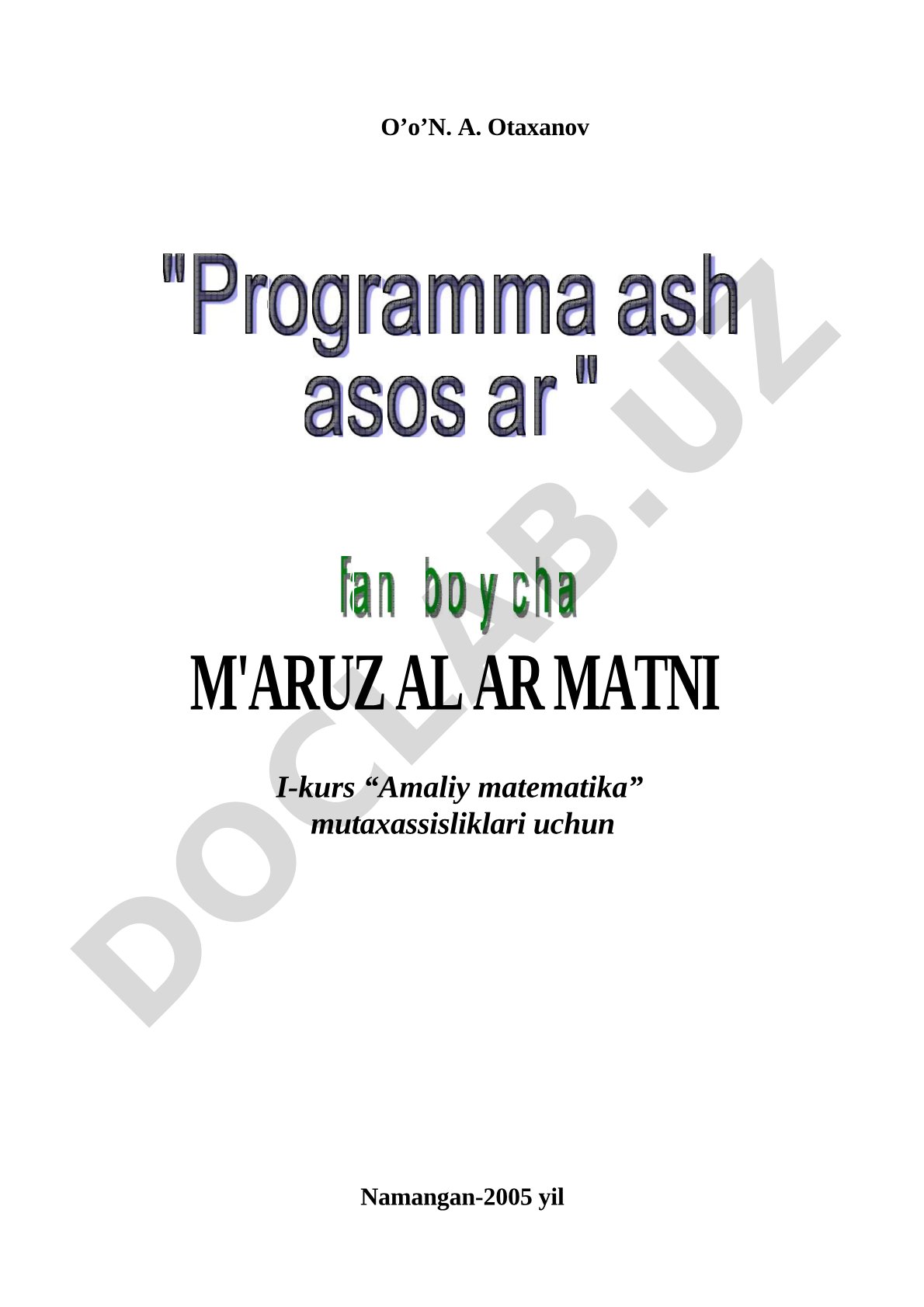 Matematik modellashtirishning asosiy tushunchalari. Masalalarni EHMda yechish bosqichlari