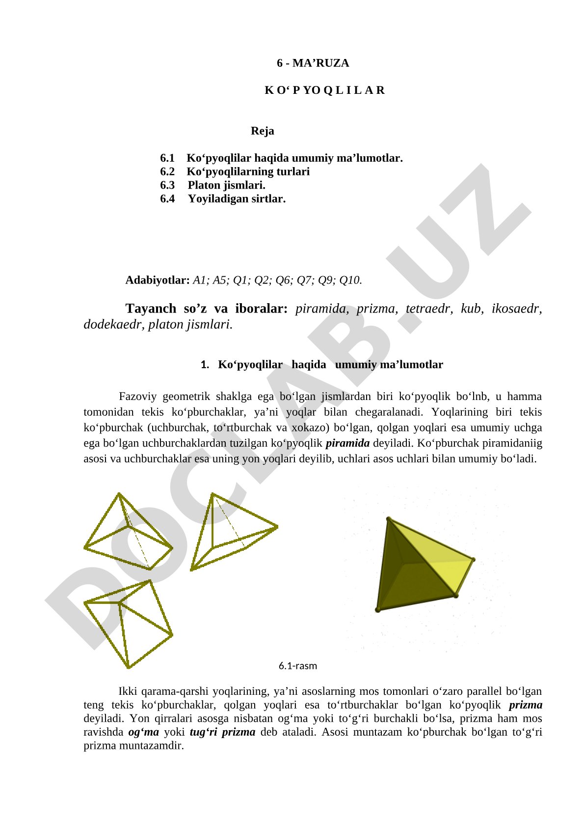 Ko'pyoqlilar haqida umumiy ma'lumotlar va turlari