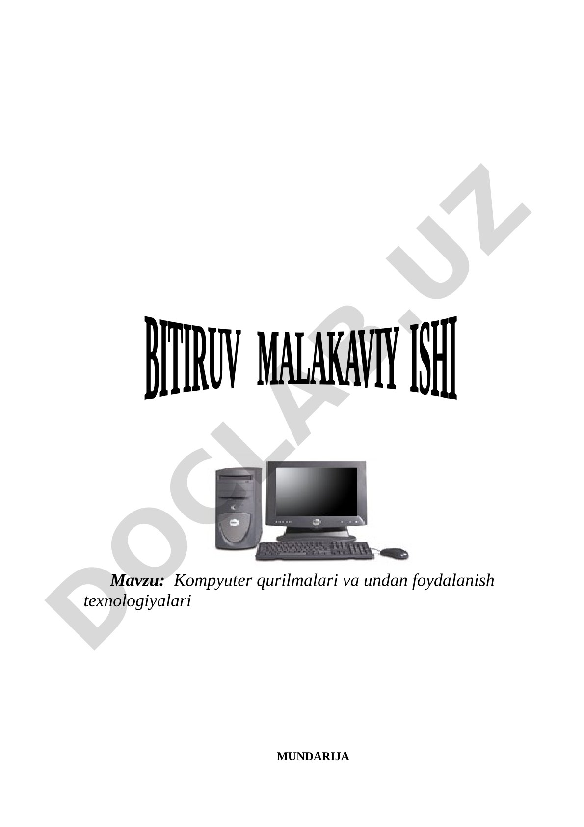 Kompyuter qurilmalari va undan foydalanish texnologiyalari