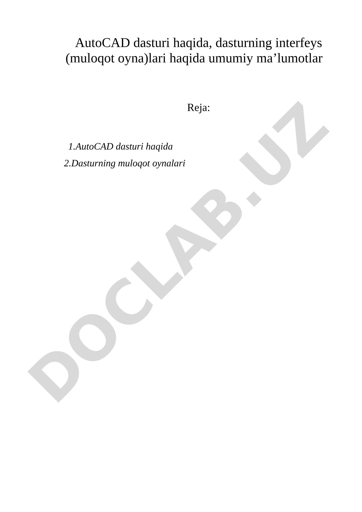 AutoCAD dasturi interfeyslari haqida umumiy ma'lumotlar