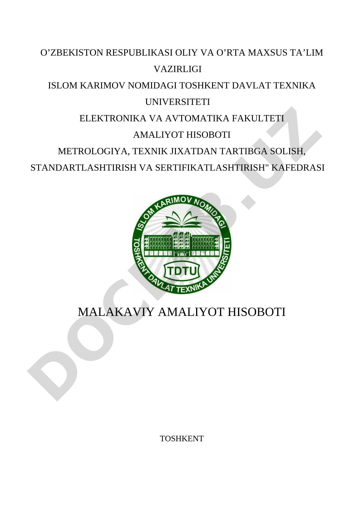 Metrologiya, texnik jihatdan tartibga solish, standartlashtirish va sertifikatlashtirish kafedrasi malakaviy amaliyot hisoboti