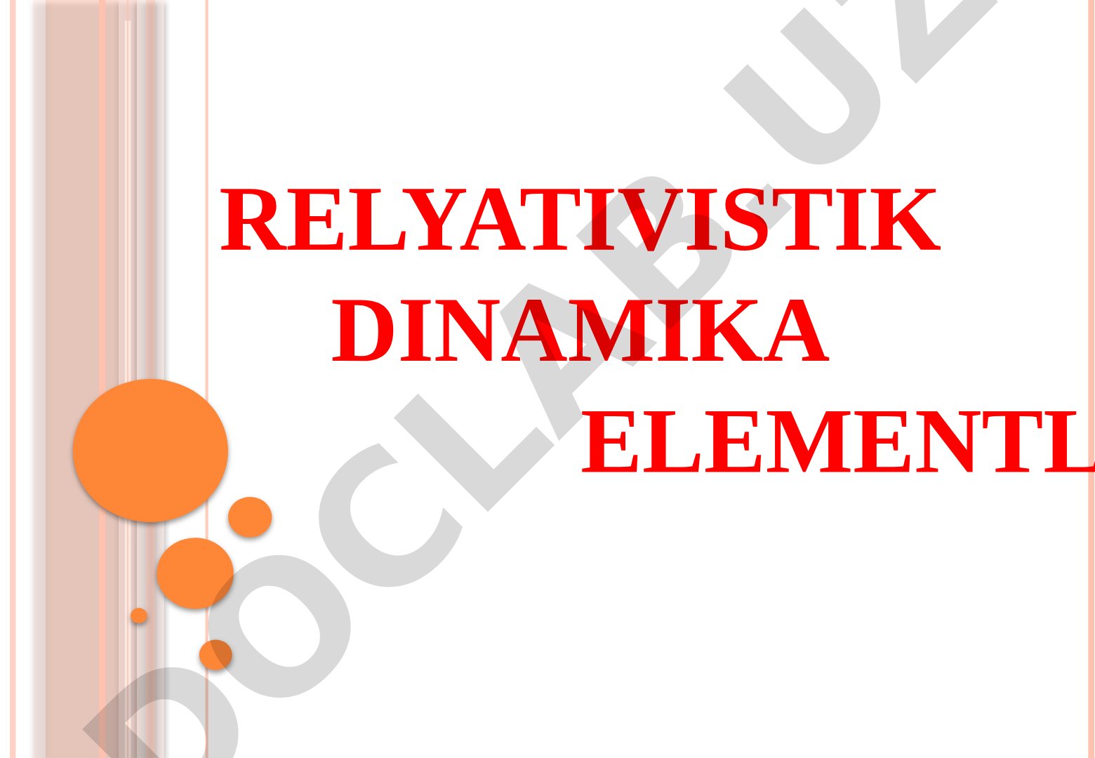 Relyativistik dinamika elementlari