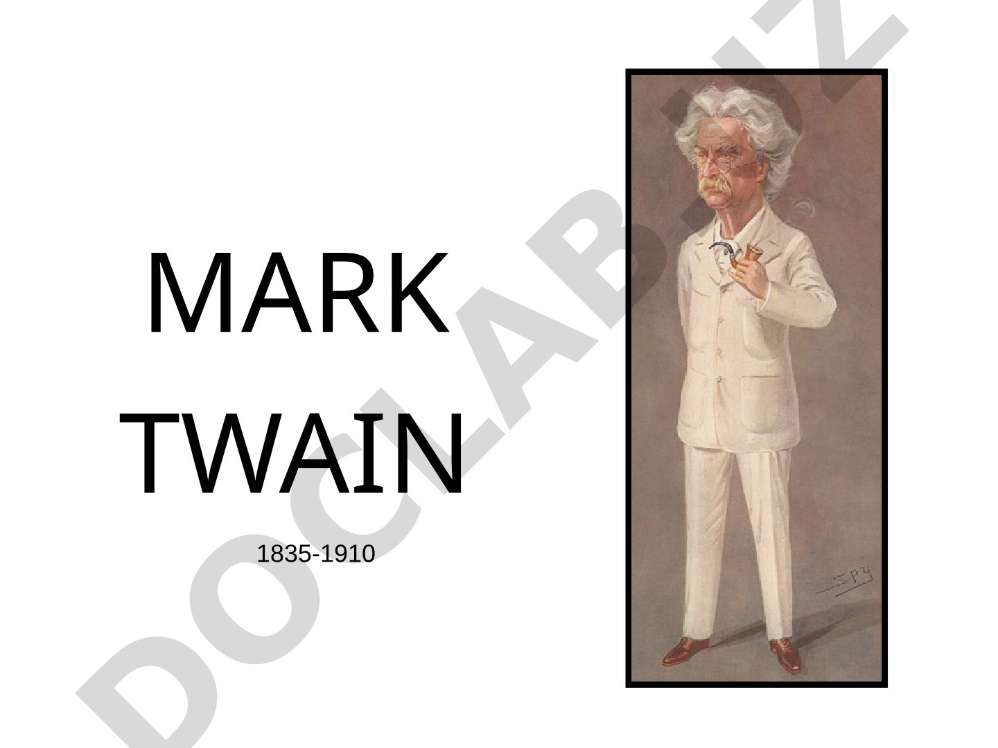 Mark Twain 1835-1910 The Early Years