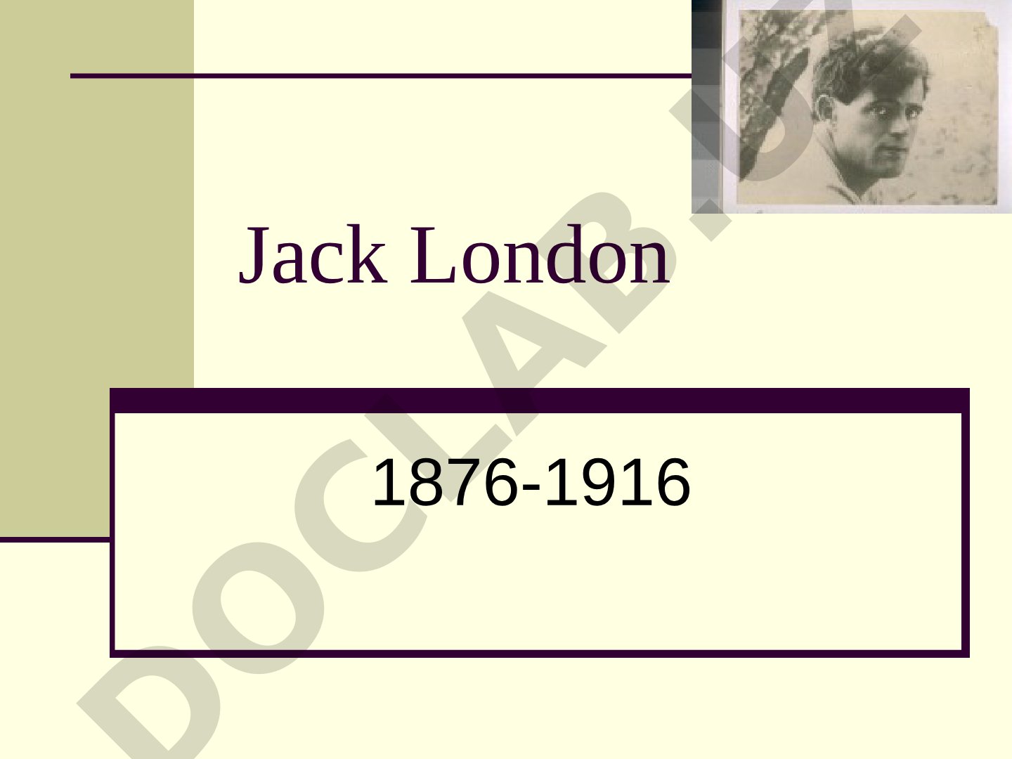 Jack London 1876-1916 Family Background and Life