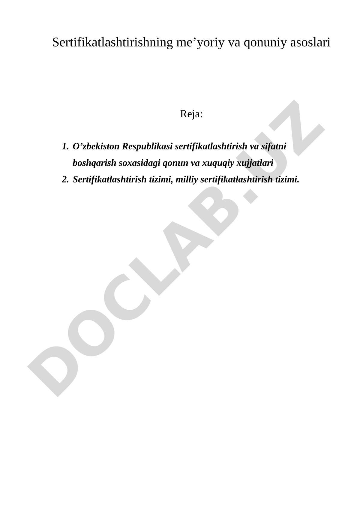 Sertifikatlashtirishning me’yoriy va qonuniy asoslari