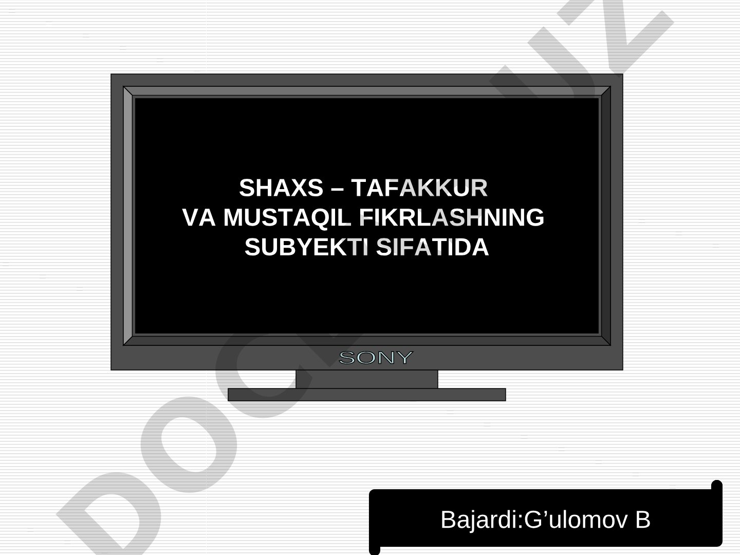 Shaxs – tafakkur va mustaqil fikrlashning subyekti sifatida