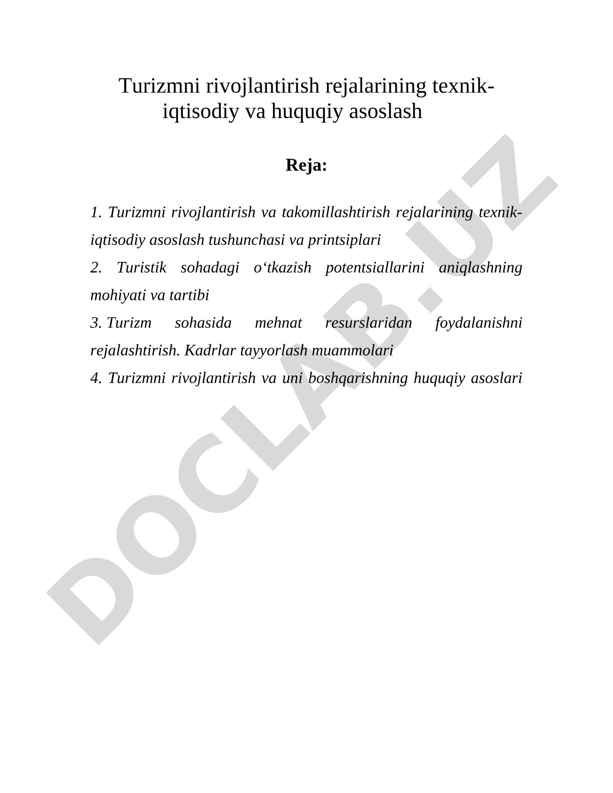 Turizmni rivojlantirish rejalarining texnik-iqtisodiy va huquqiy asoslash