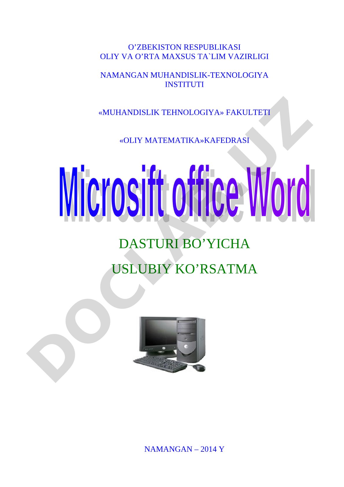 Wordning imkoniyatlarini o'rganish. Wordda hujjatlar tayyorlash