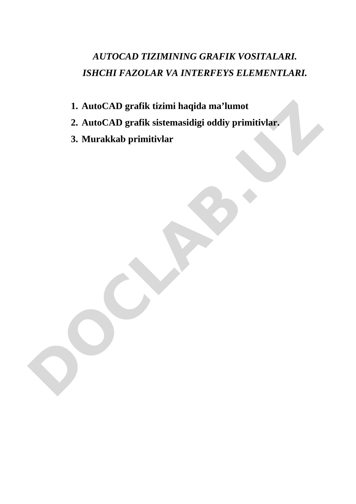 AutoCAD tizimining grafik vositalari, ishchi fazolar va interfeys elementlari