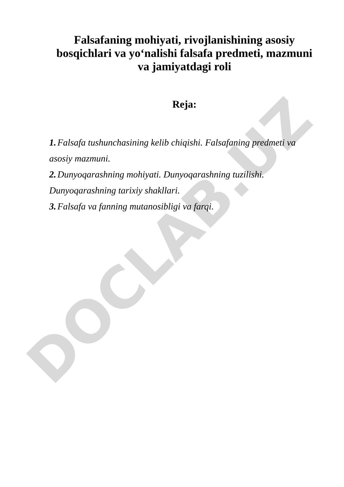 Falsafaning mohiyati, rivojlanishining asosiy bosqichlari va yo‘nalishi