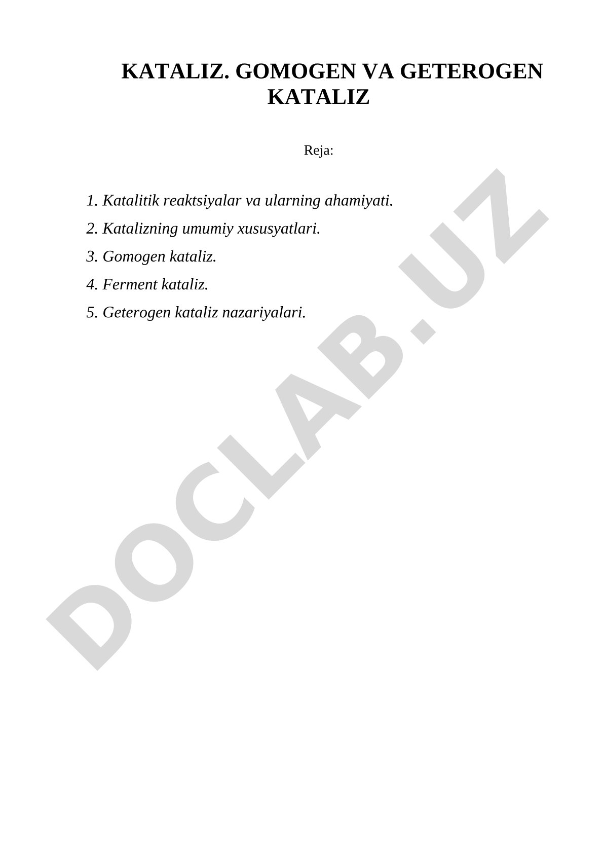 Kataliz. Gomogen va geterogen kataliz