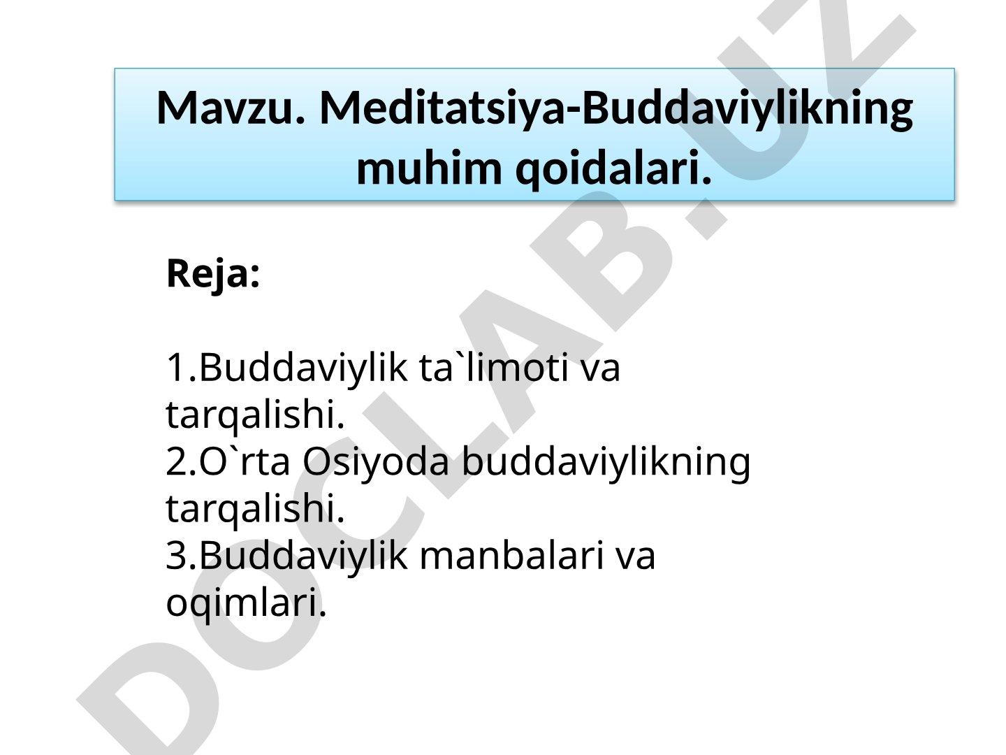 Meditatsiya-Buddaviylikning muhim qoidalari