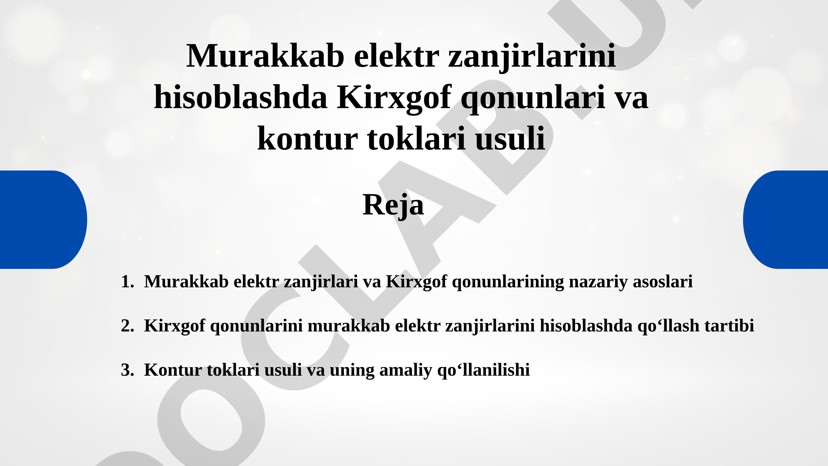 Murakkab elektr zanjirlarini hisoblashda Kirxgof qonunlari va kontur toklari usuli