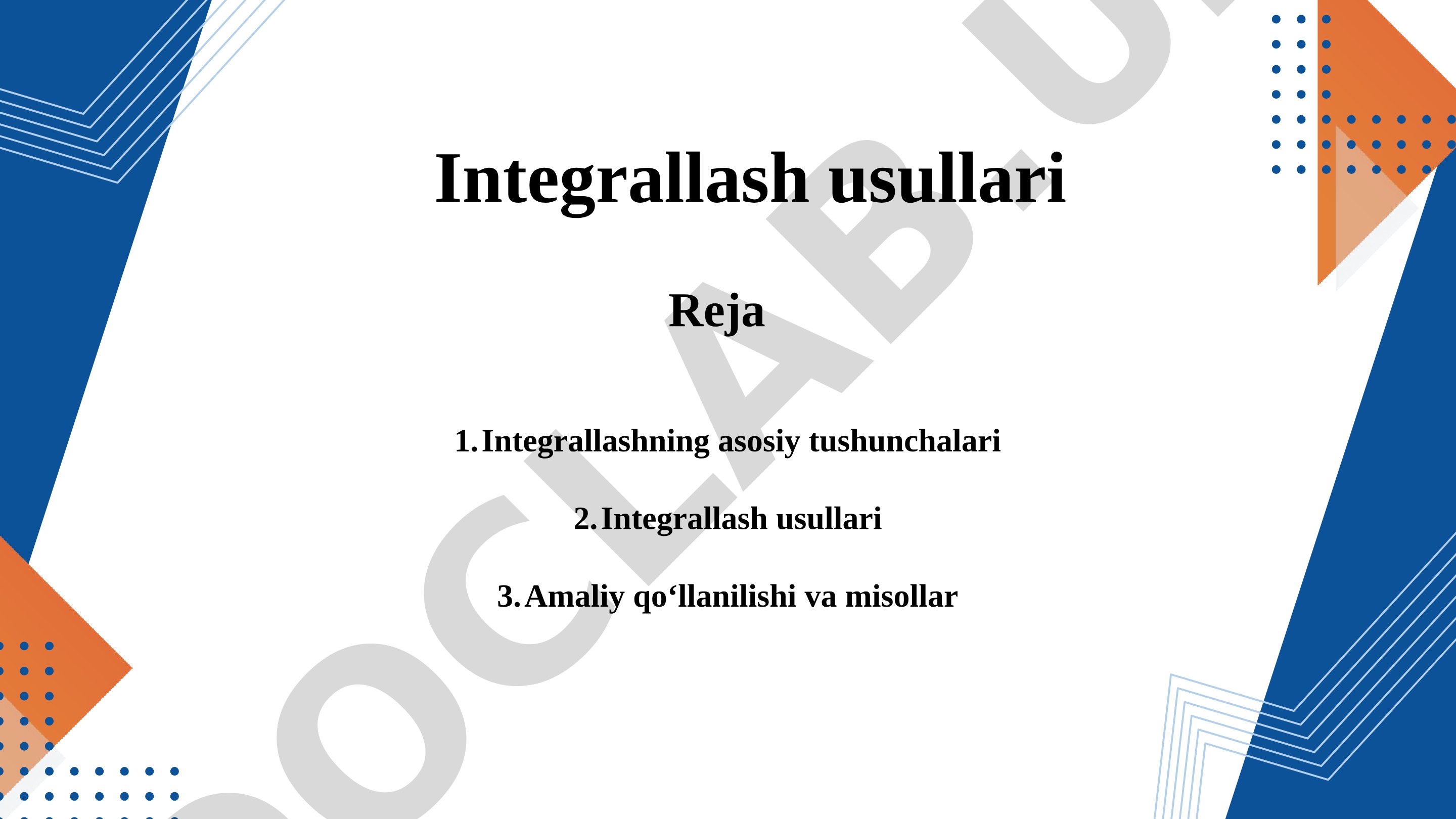Integrallashning asosiy tushunchalari va usullari