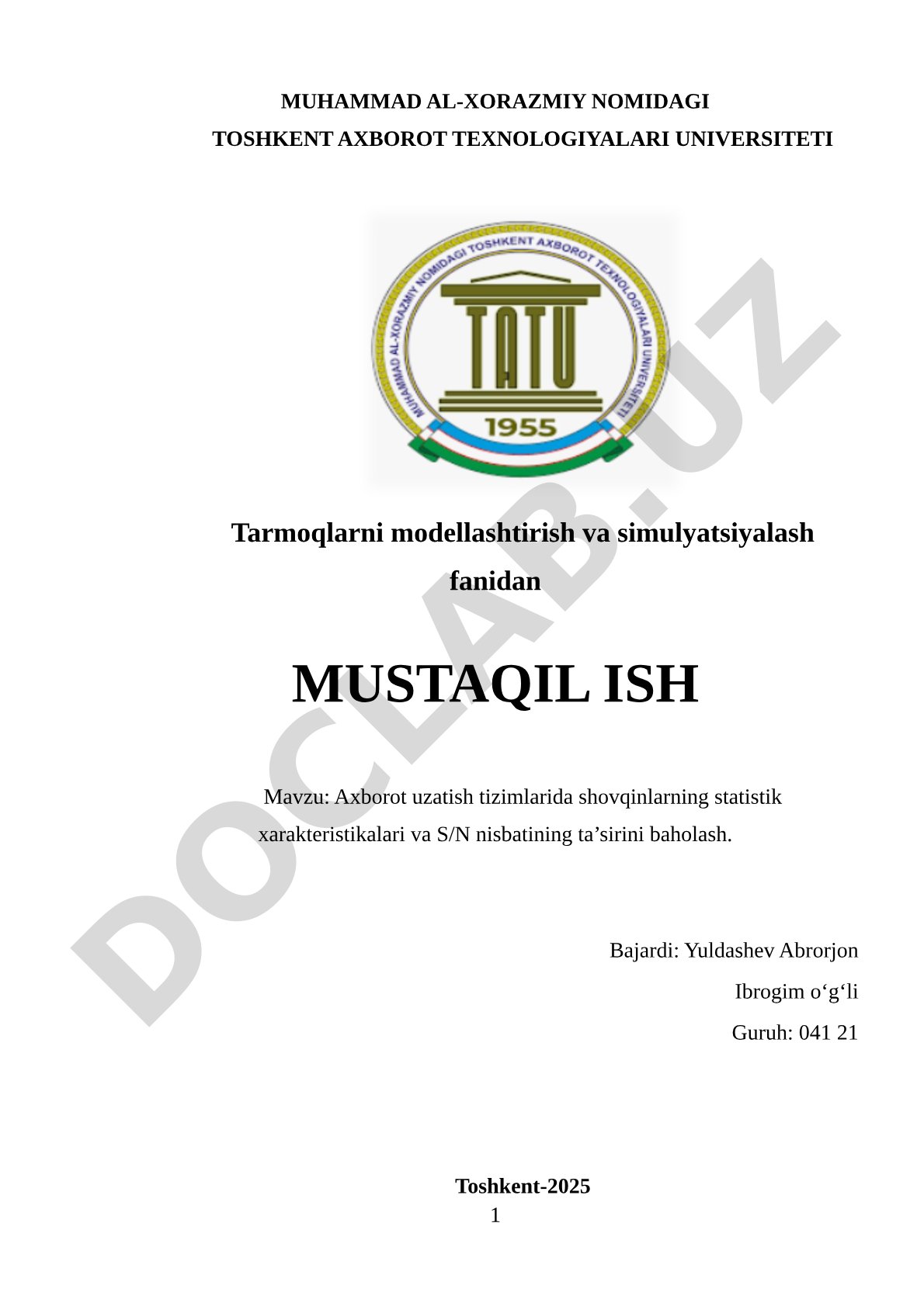 Axborot uzatish tizimlarida shovqinlarning statistik xarakteristikalari va S/N nisbatining ta'sirini baholash