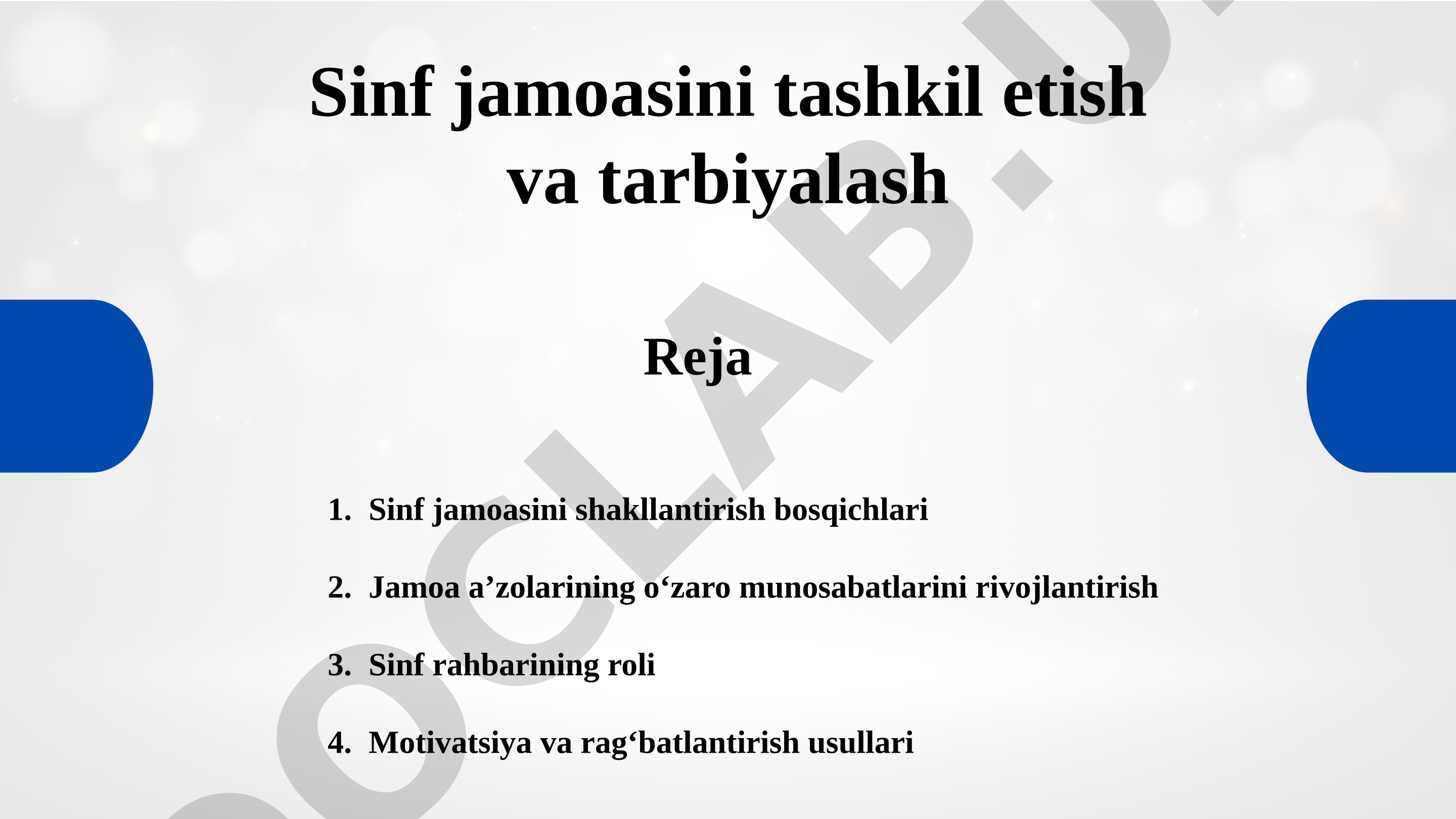 Sinf jamoasini tashkil etish va tarbiyalash