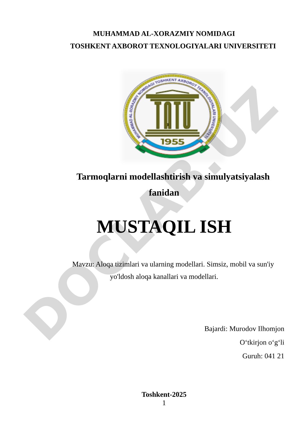 Aloqa tizimlari va ularning modellari. Simsiz, mobil va sun'iy yo'ldosh aloqa kanallari va modellari