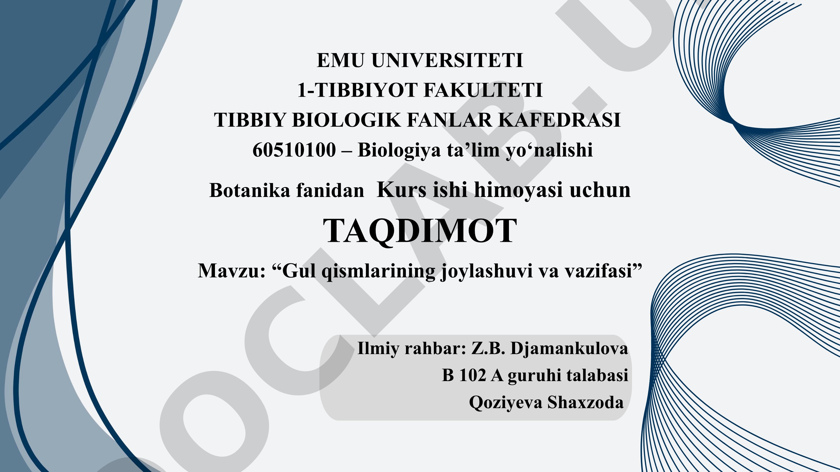 Gul qismlarining joylashuvi va vazifasi