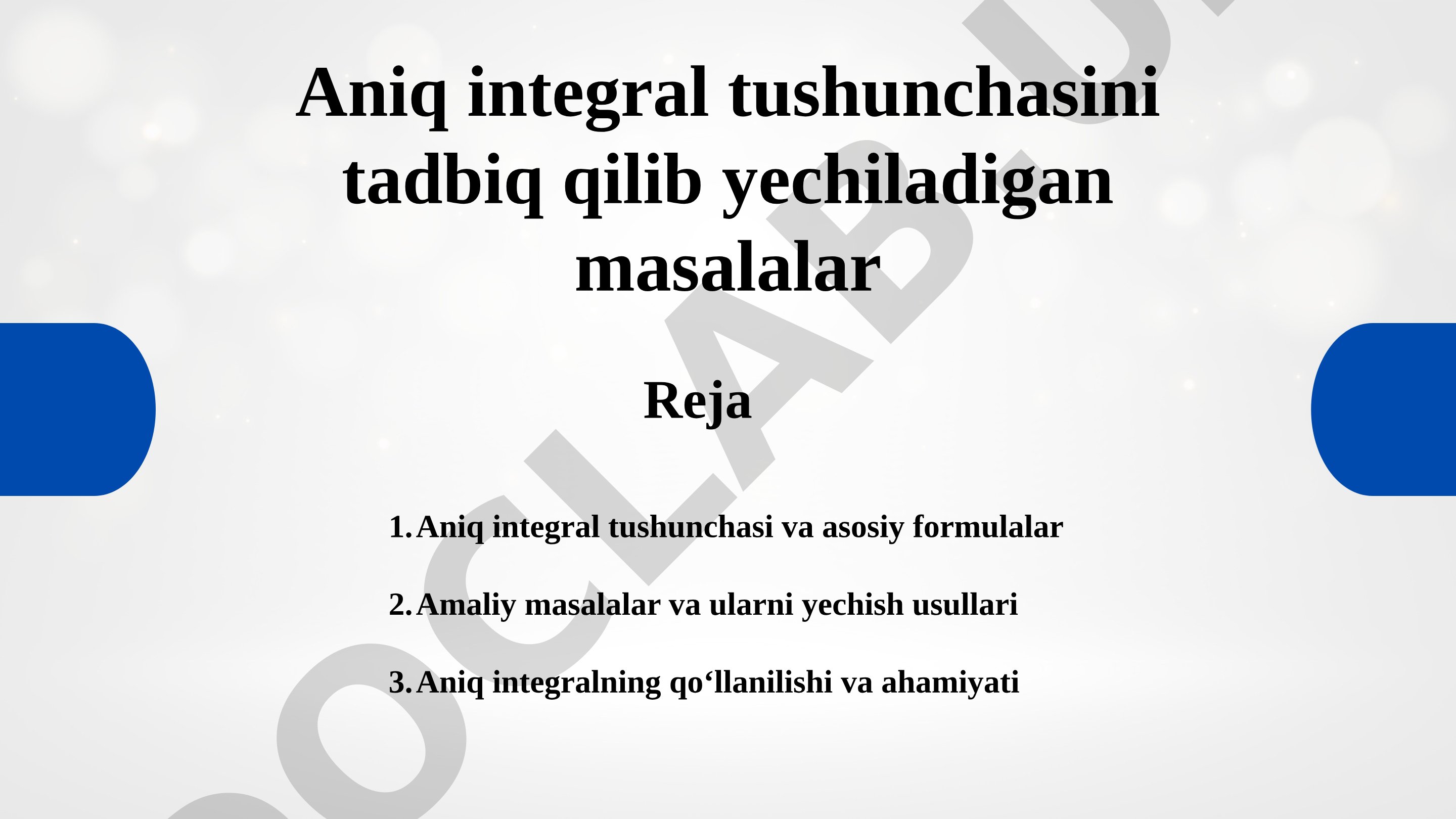 Aniq integral tushunchasini tadbiq qilib yechiladigan masalalar
