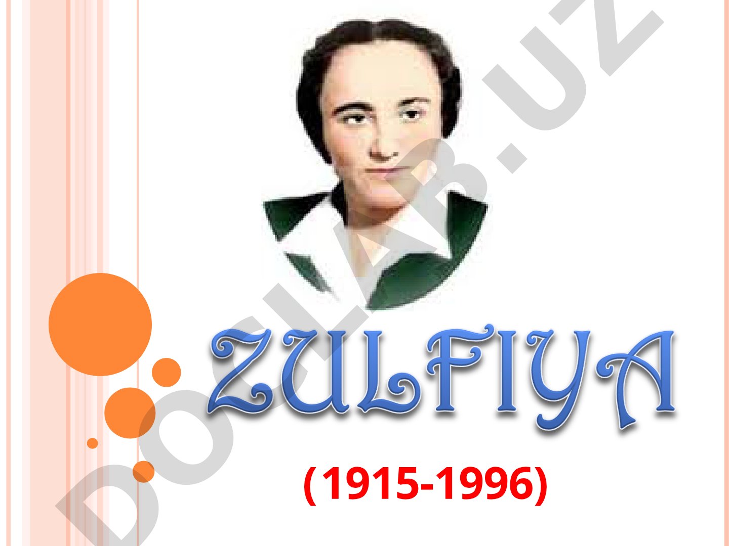 Zulfiya hayoti va ijodi