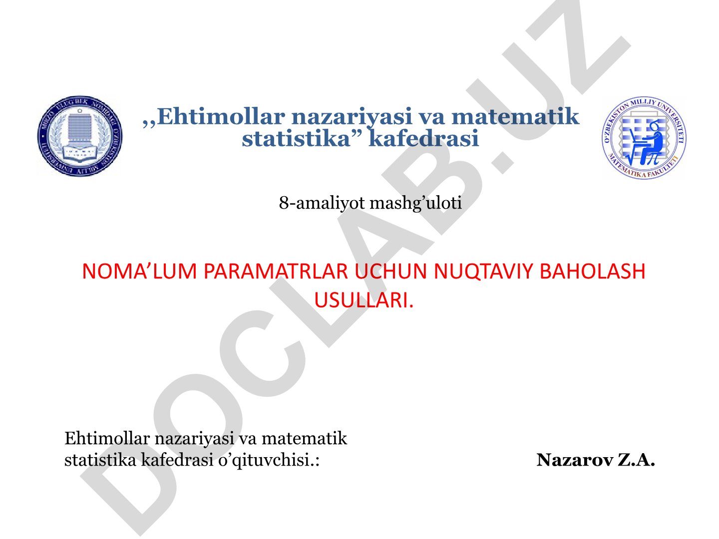 Noma'lum parametrlar uchun nuqtaviy baholash usullari
