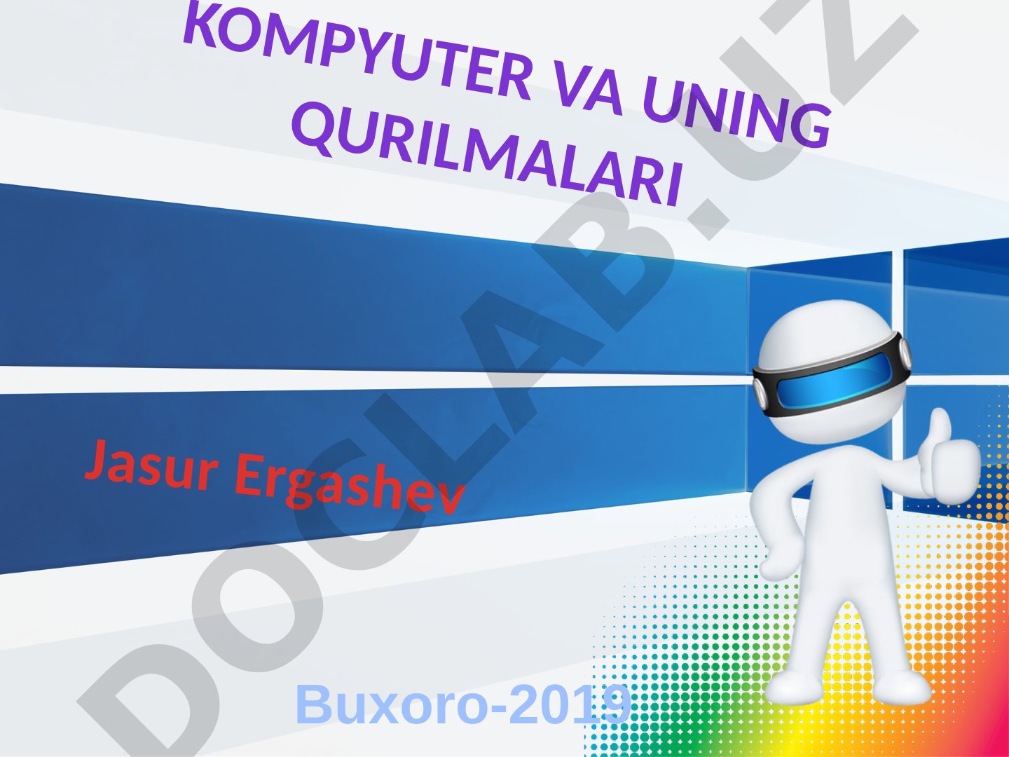 Kompyuter va uning qurilmalari