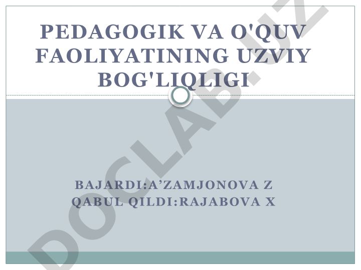 Pedagogik va O'quv Faoliyatining Uzviy Bog'liqligi
