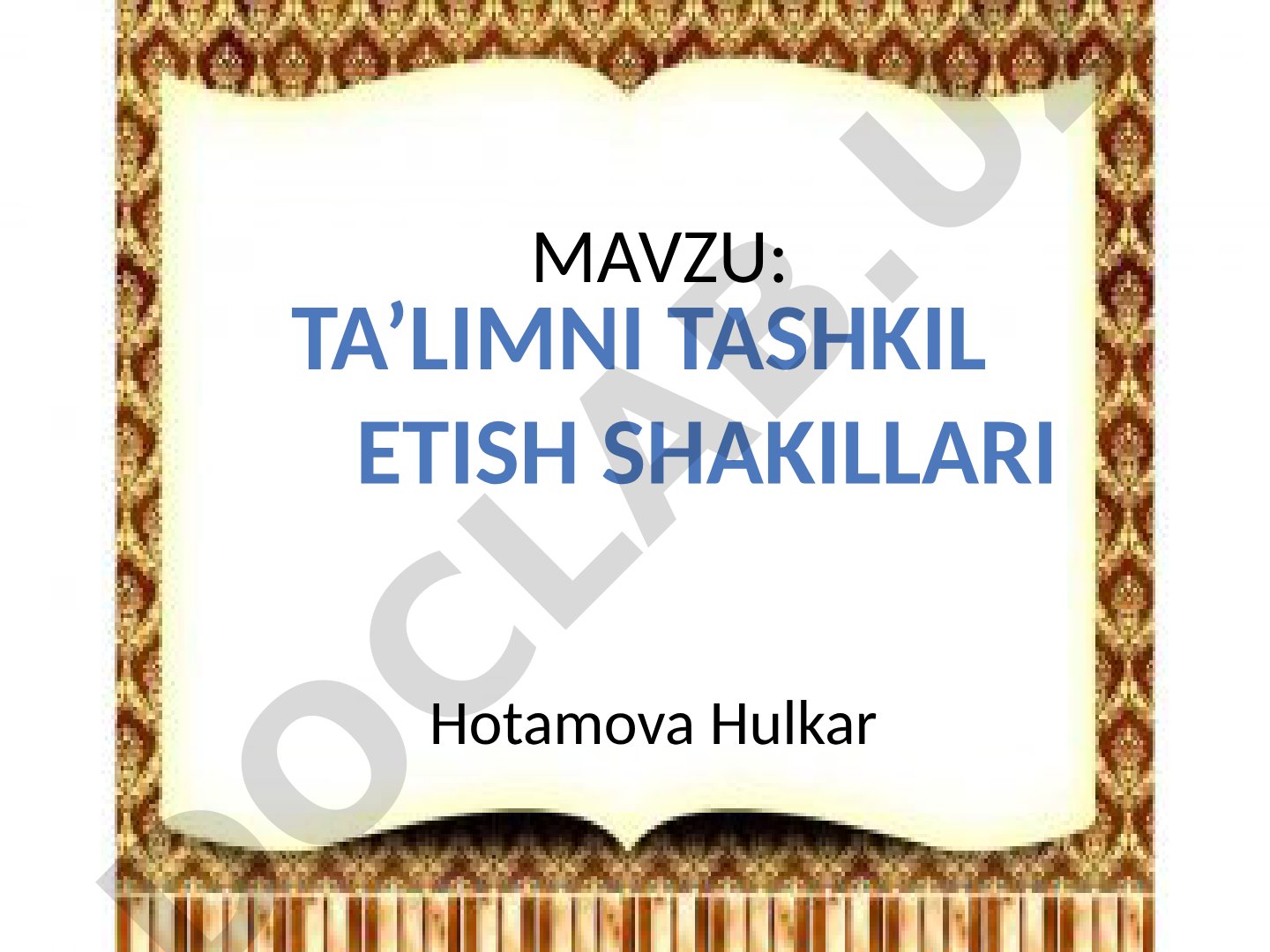 Ta'limni tashkil etish shakllari