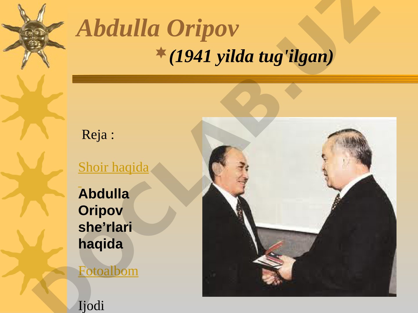Abdulla Oripov hayoti va ijodi