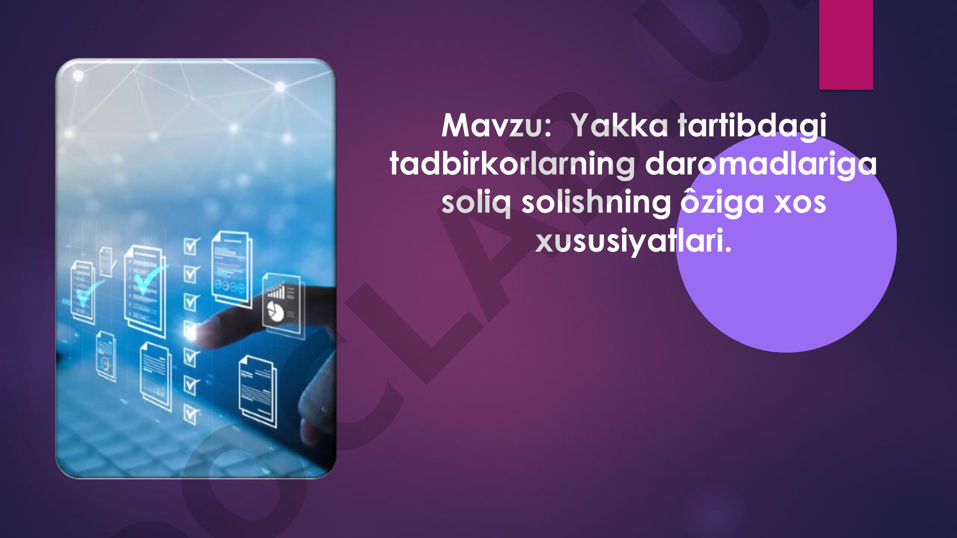 Yakka tartibdagi tadbirkorlarning daromadlariga soliq solishning o'ziga xos xususiyatlari
